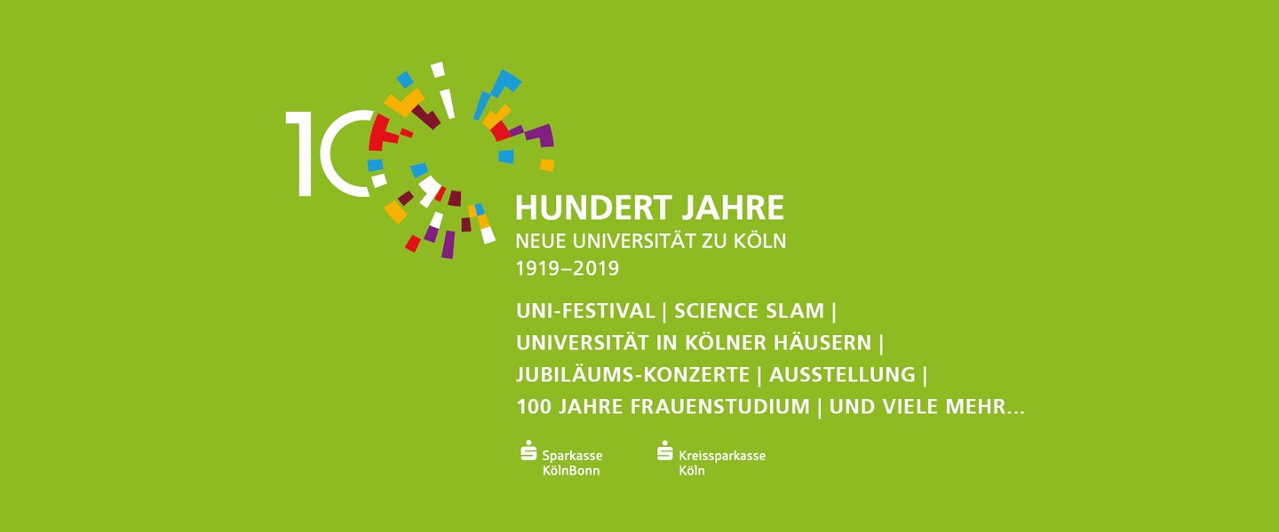 100 Jahre Neue Universität zu Köln